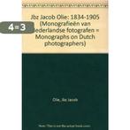 Jacob Olie Jbz 1834-1905 / Monografieen van Nederlandse, Boeken, Verzenden, Gelezen, A. van Veen