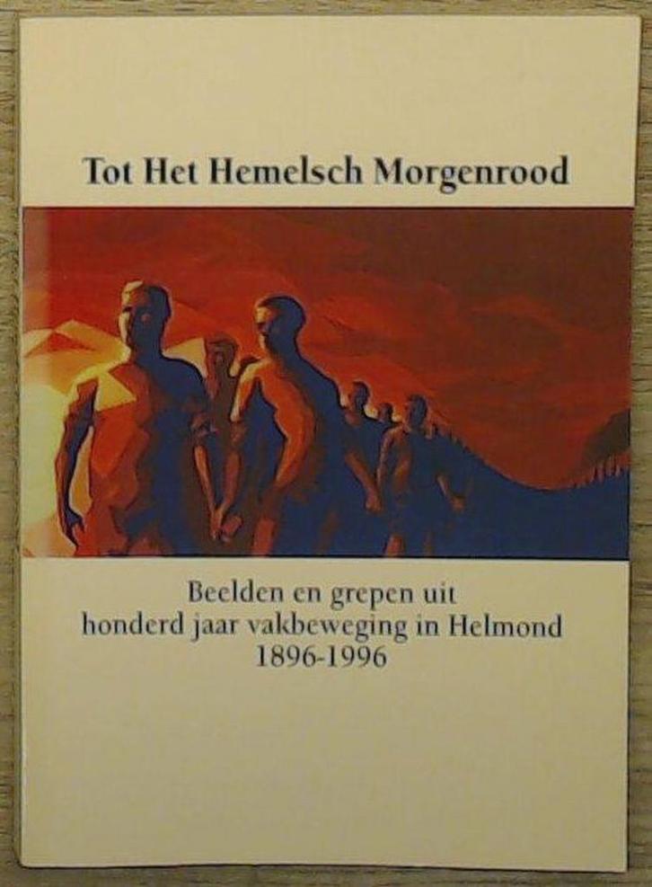 Tot het hemelsch morgenrood 9789090100098 G. van Hooff, Boeken, Overige Boeken, Gelezen, Verzenden