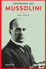 Gesprekken met Mussolini 9789002269066 Emil Ludwig, Boeken, Verzenden, Zo goed als nieuw, Emil Ludwig