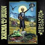 cd digi - Karma To Burn - Almost Heathen, Verzenden, Zo goed als nieuw