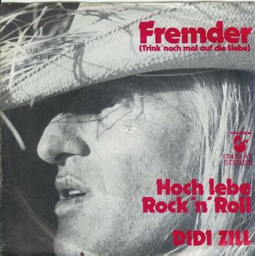 Single - Didi Zill - Fremder (Trink&apos; Noch Mal Auf Die L beschikbaar voor biedingen