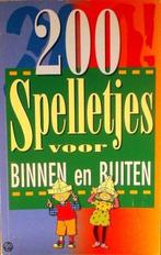 200 spelletjes voor binnen en buiten 9789043802475, Verzenden, Zo goed als nieuw