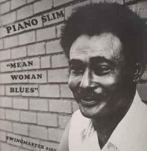 LP gebruikt - Piano Slim - Mean Woman Blues, Cd's en Dvd's, Vinyl | Jazz en Blues, Zo goed als nieuw, Verzenden