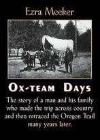 Ox-Team Days.by Meeker, Ezra New   ., Verzenden, Zo goed als nieuw, Meeker, Ezra