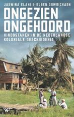 9789464560626 Ongezien, ongehoord | Tweedehands, Boeken, Verzenden, Zo goed als nieuw, Jaswina Elahi
