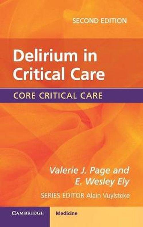 9781107433656 Delirium In Critical Care | Tweedehands, Boeken, Schoolboeken, Zo goed als nieuw, Verzenden