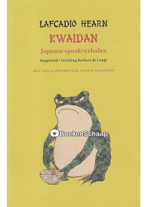 Kwaidan Lafcadio Hearn, Boeken, Sprookjes en Fabels, Verzenden