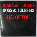 Diana Ross and Julio Iglesias - All of you - Single, Cd's en Dvd's, Vinyl Singles, Gebruikt, 7 inch, Pop, Single