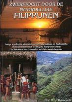 ZWERFTOCHT DOOR NOORDELIJKE FILIPPIJNEN 9789056902421, Boeken, Reisgidsen, Verzenden, Gelezen, D.J. Barreveld