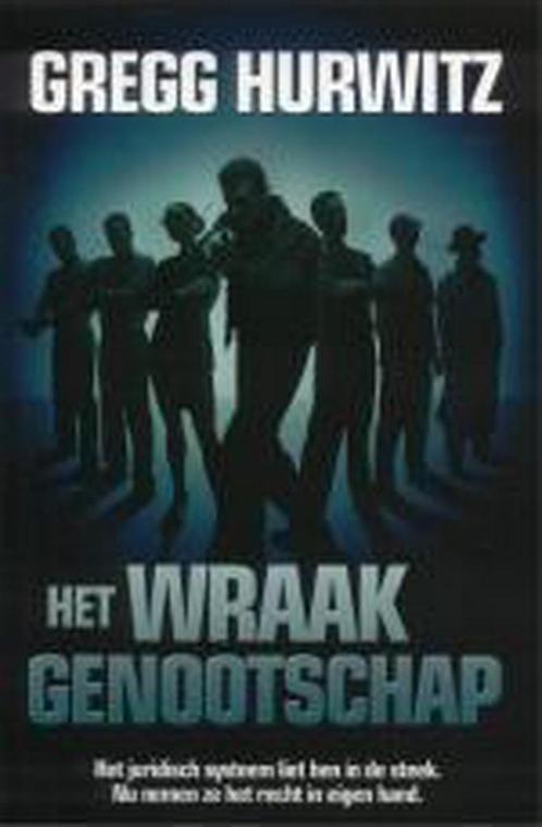 WRAAKGENOOTSCHAP 9789026121838 Gregg Hurwitz, Boeken, Thrillers, Zo goed als nieuw, Verzenden