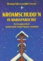 Kroamschuddn in Mariaparochie 9789068060805 Herman Finkers, Verzenden, Gelezen, Herman Finkers