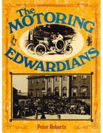 THE MOTORING EDWARDIANS, Nieuw, Author