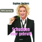 Schudden voor gebruik 9789043911047 Daphne Deckers, Verzenden, Gelezen, Daphne Deckers