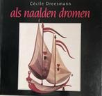 Als naalden dromen 9789065903655 Cécile Dreesman, Verzenden, Gelezen, Cécile Dreesman