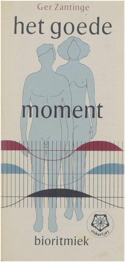 Het goede moment / Ankertjes / 20 9789020205640 G. Zantinge, Boeken, Gezondheid, Dieet en Voeding, Gelezen, Verzenden