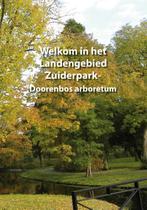 Welkom in het Landengebied Zuiderpark-Doorenbos arboretum, Boeken, Gelezen, Rob van der Ham, Klaas Pors, Verzenden