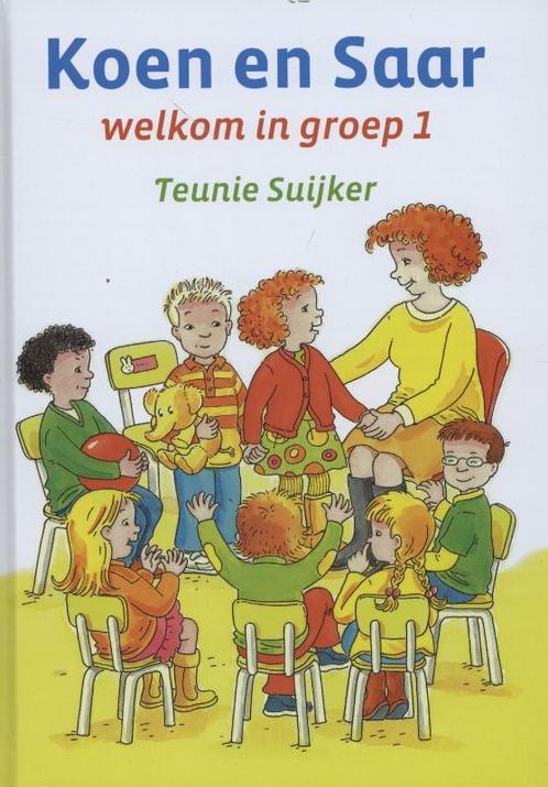 Welkom in groep 1 9789033124785 Teunie Suijker, Boeken, Kinderboeken | Kleuters, Gelezen, Verzenden