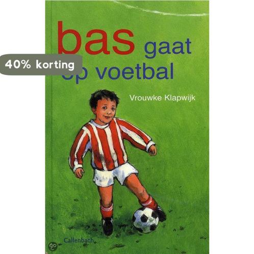 Bas gaat op voetbal 9789026609473 Vrouwke Klapwijk, Boeken, Kinderboeken | Jeugd | 13 jaar en ouder, Gelezen, Verzenden