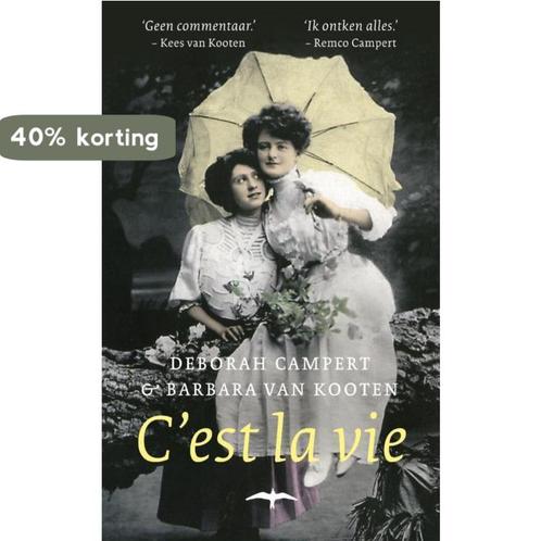 Cest la vie 9789400403413 Deborah Campert, Boeken, Romans, Gelezen, Verzenden