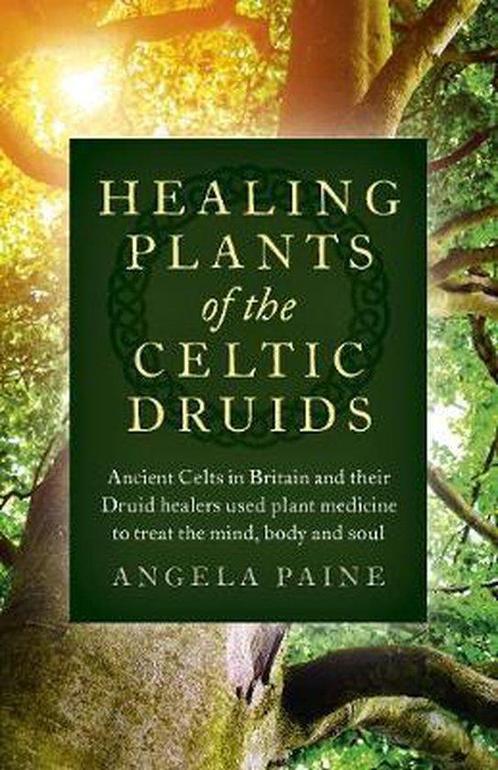 9781785355547 Healing Plants of the Celtic Druids - Ancie..., Boeken, Studieboeken en Cursussen, Nieuw, Verzenden