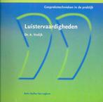 Luistervaardigheden / Gesprekstechnieken in de praktijk, Verzenden, Zo goed als nieuw, A. Vrolijk
