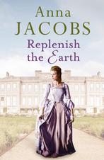 Replenish the Earth 9781788631501 Anna Jacobs, Verzenden, Gelezen, Anna Jacobs