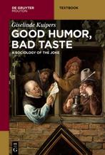 9781614517207 Good Humor, Bad Taste Giselinde Kuipers, Verzenden, Nieuw, Giselinde Kuipers