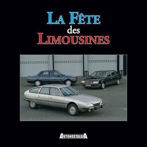 La Fête des Limousines, Citroen, Peugeot, Renault, Talbot, Boeken, Auto's | Boeken, Zo goed als nieuw, Verzenden
