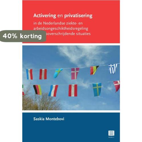 Activering en privatisering in de Nederlandse ziekte- en, Boeken, Wetenschap, Gelezen, Verzenden