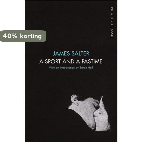 Sport & A Pastime 9781447240501 James Salter, Boeken, Taal | Engels, Gelezen, Verzenden
