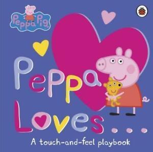 Peppa Pig: Peppa loves...: a touch-and-feel playbook by, Boeken, Overige Boeken, Gelezen, Verzenden