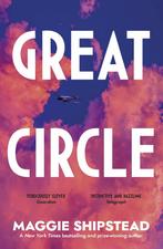 Great circle 9780857526816 Maggie Shipstead, Verzenden, Zo goed als nieuw, Maggie Shipstead
