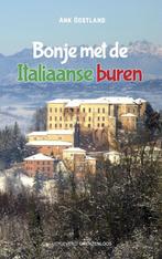 9789461853554 Bonje met de Italiaanse buren, Verzenden, Nieuw, Ank Oostland