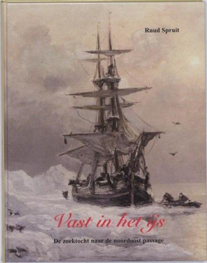 Vast in het ijs | 9789067076371 | SPRUIT, Ruud, Boeken, Wetenschap, Zo goed als nieuw