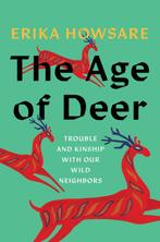 The Age of Deer 9781646221349 Erika Howsare, Verzenden, Gelezen, Erika Howsare
