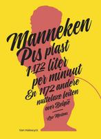 Manneken Pis plast 1.172 liter per minuut 9789461319463, Verzenden, Gelezen, Luc Mertens