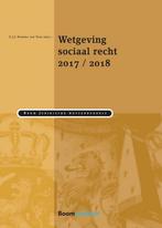 Wetgeving sociaal recht / 2017/2018 / Boom Juridische, Verzenden, Gelezen