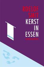 Kerst in Essen 9789057591907 Roelof Smit, Verzenden, Zo goed als nieuw, Roelof Smit