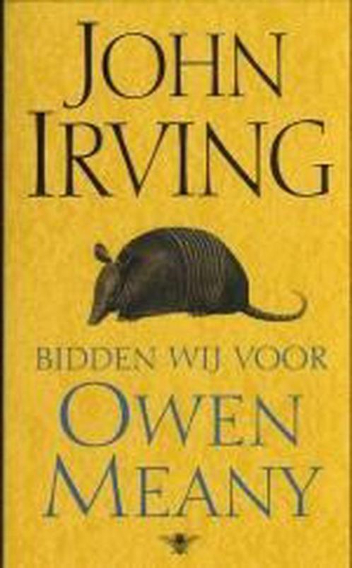Bidden wij voor Owen Meany 9789023400028 John Irving, Boeken, Romans, Zo goed als nieuw, Verzenden