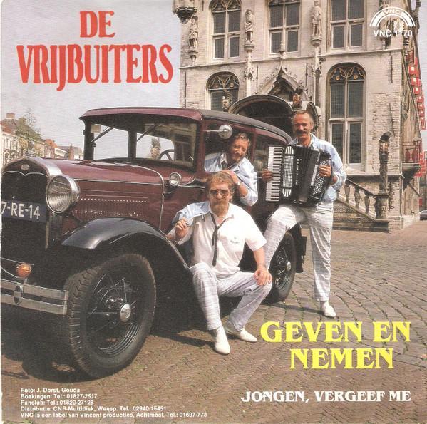 vinyl single 7 inch - De Vrijbuiters - Geven En Nemen, Cd's en Dvd's, Vinyl Singles, Zo goed als nieuw, Verzenden
