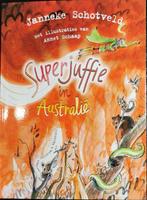 Superjuffie 9 - Superjuffie in Australië 9789000392193, Verzenden, Zo goed als nieuw, Janneke Schotveld