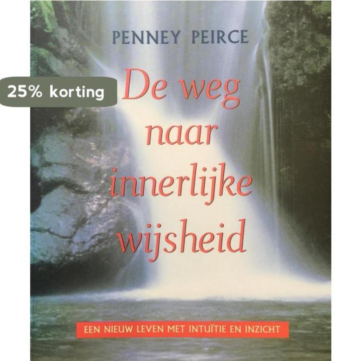 De weg naar de innerlijke wijsheid 9789021532981 P. Peirce, Boeken, Esoterie en Spiritualiteit, Gelezen, Verzenden