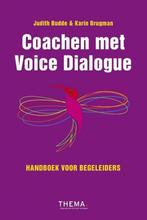 9789462720602 Coachen met Voice Dialogue, Verzenden, Nieuw, Judith Budde