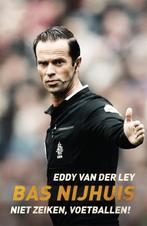 Bas Nijhuis 9789048845194 Eddy van der Ley, Boeken, Sportboeken, Gelezen, Eddy van der Ley, Eddy van der van der Ley, Verzenden
