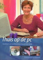 THUIS OP DE PC 9789043903035 W. Garside, Verzenden, Gelezen, W. Garside