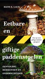 Eetbare en giftige paddenstoelen 9789021573694 Hans E. Laux, Gelezen, Hans E. Laux, Verzenden