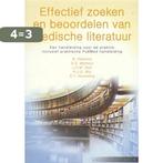 Effectief zoeken en beoordelen van medische literatuur, Verzenden, Zo goed als nieuw, H.J.G. Bilo