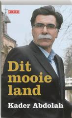 Dit mooie land 9789044514346 Kader Abdolah, Boeken, Literatuur, Verzenden, Gelezen, Kader Abdolah