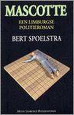 Mascotte 9789080824065 Bert Spoelstra, Boeken, Verzenden, Gelezen, Bert Spoelstra