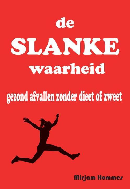 De slanke waarheid 9789082717808 Mirjam Hommes, Boeken, Gezondheid, Dieet en Voeding, Gelezen, Verzenden